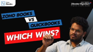 Zoho Books vs QuickBooks comparison showing which accounting software wins for small and growing businesses
