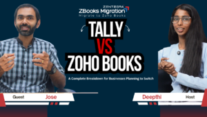 Tally vs Zoho Books comparison featuring Jose (guest) and Deepthi (host) discussing business accounting software migration to Zoho Books