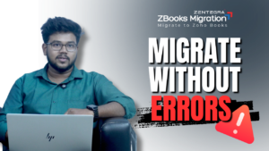 Zoho Books Migration Process – Migrate Without Errors